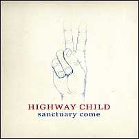 You are currently viewing HIGHWAY CHILD – Sanctuary come