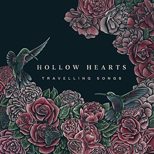 You are currently viewing HOLLOW HEARTS – Travelling songs