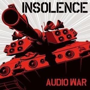 You are currently viewing INSOLENCE – Audio war
