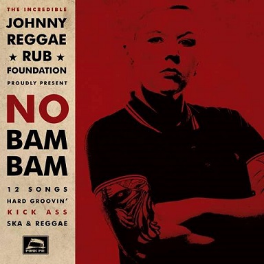 You are currently viewing JOHNNY REGGAE RUB FOUNDATION – No bam bam