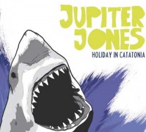 Read more about the article JUPITER JONES – Holiday in Catatonia