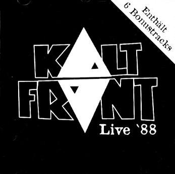 You are currently viewing KALTFRONT – Live ’88
