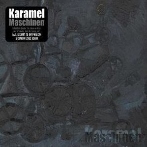 You are currently viewing KARAMEL – Maschinen