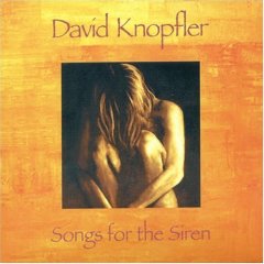You are currently viewing DAVID KNOPFLER – Songs for the siren