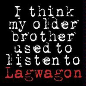 Read more about the article LAGWAGON – I think my older brother used to listen to lagwagon