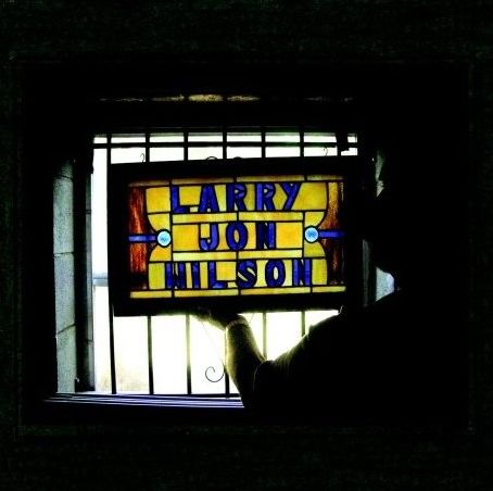 You are currently viewing LARRY JON WILSON – s/t