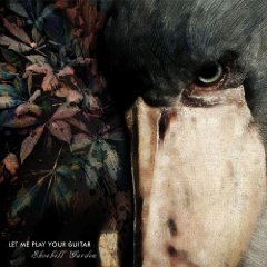 You are currently viewing LET ME PLAY YOUR GUITAR – Shoebill garden-EP