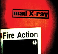 Read more about the article MAD X-RAY – Fire action