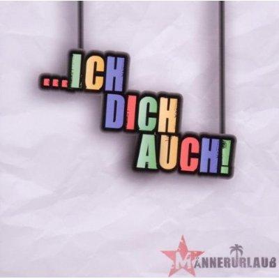 You are currently viewing MÄNNERURLAUB – Ich dich auch
