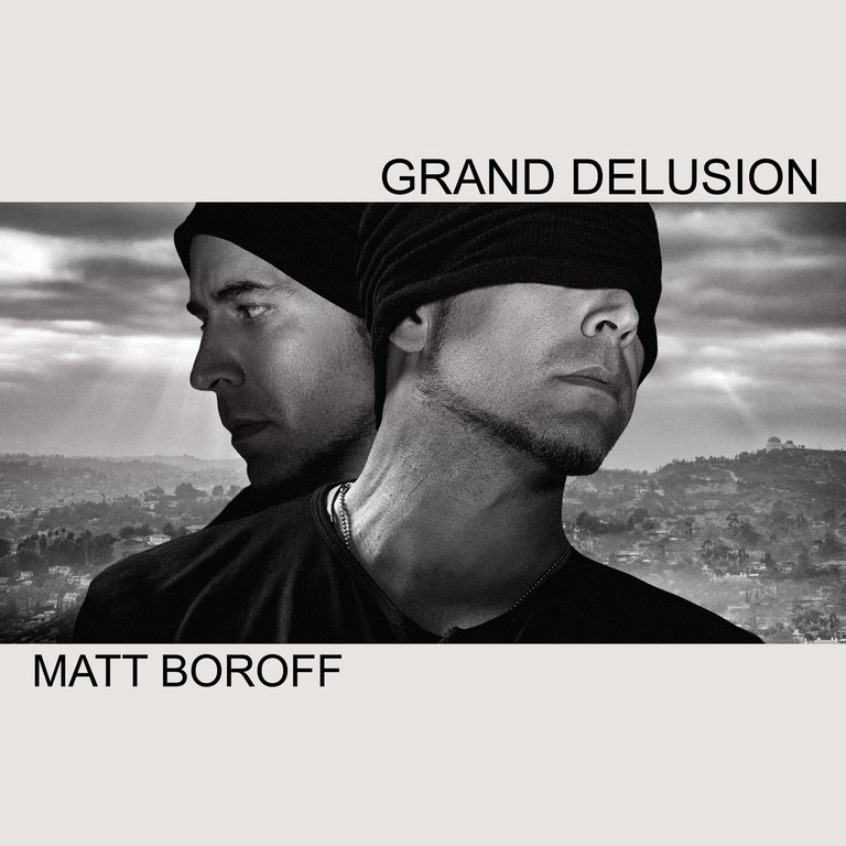 You are currently viewing MATT BOROFF – Grand delusion