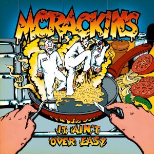 You are currently viewing McRACKINS – It ain’t over easy
