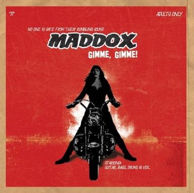You are currently viewing MADDOX – Gimme, gimme!