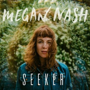 Read more about the article MEGAN NASH – Seeker