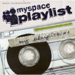 You are currently viewing V.A. – MySpace Playlist #1