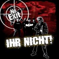 Read more about the article NO EXIT – Ihr nicht!