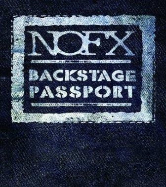 You are currently viewing NOFX – Backstage Passport DVD