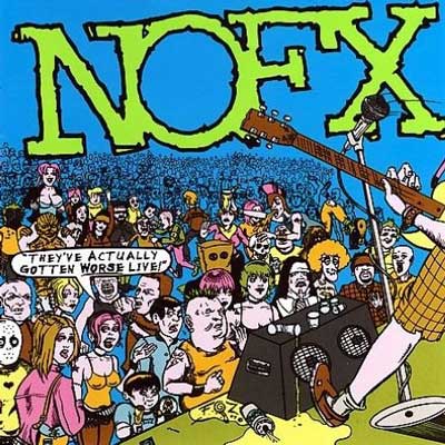 You are currently viewing NOFX – They’ve actually gotten worse live