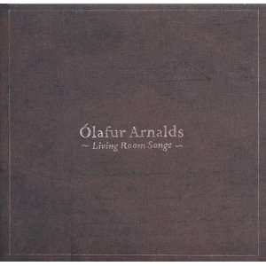 Read more about the article ÓLAFUR ARNALDS – Living room songs
