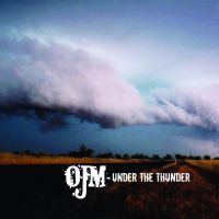 You are currently viewing OJM – Under the thunder