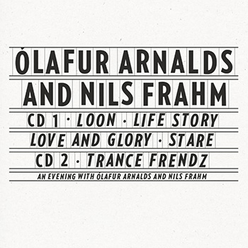 You are currently viewing ÒLAFUR ARNALDS / NILS FRAHM – Collaborative works