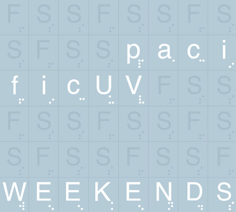 You are currently viewing PACIFICUV – Weekends