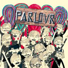 Read more about the article PARLOVR – s/t