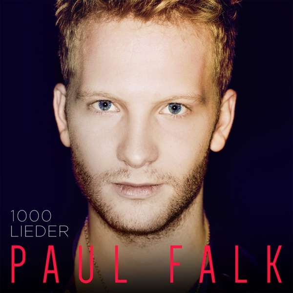 Read more about the article PAUL FALK – 1000 Lieder