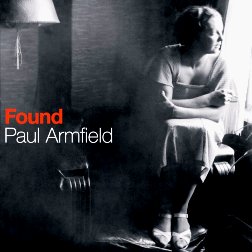 Read more about the article PAUL ARMFIELD – Found