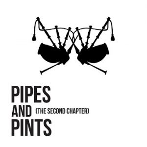 Read more about the article PIPES AND PINTS – Second chapter