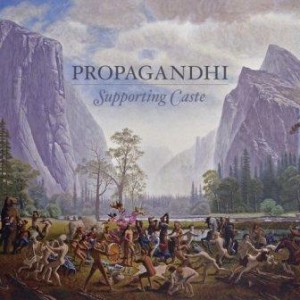 Read more about the article PROPAGANDHI – Supporting caste