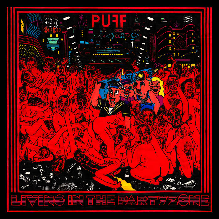 You are currently viewing PUFF – Living in the partyzone