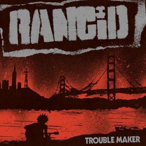 Read more about the article RANCID – Trouble maker