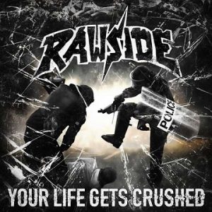 Read more about the article RAWSIDE – Your life gets crushed