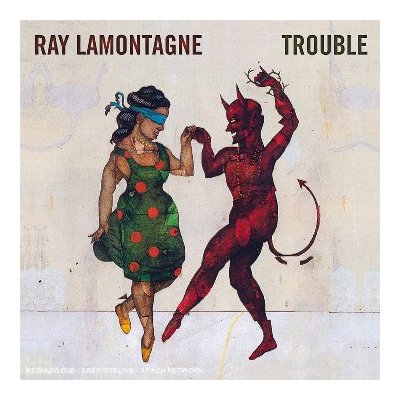 You are currently viewing RAY LAMONTAGNE – Trouble