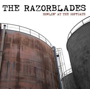 Read more about the article THE RAZORBLADES – Howlin‘ at the copycats