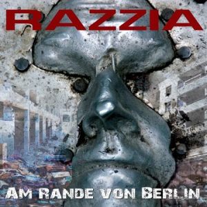 Read more about the article RAZZIA – Am Rande von Berlin