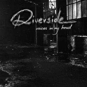 Read more about the article RIVERSIDE – Voice in my head