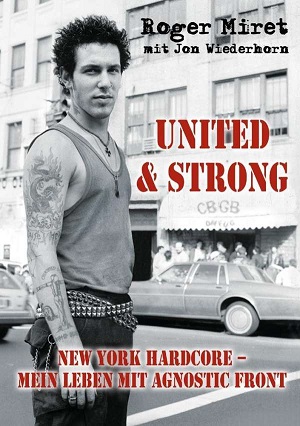 You are currently viewing Roger Miret – United & Strong (Buch)