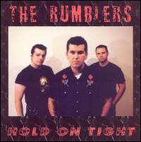 You are currently viewing THE RUMBLERS – Hold on tight