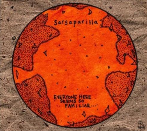 You are currently viewing SARSAPARILLA – Everyone here seems so familiar…