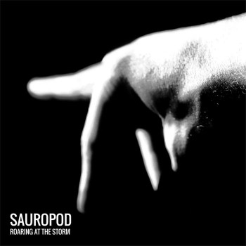 You are currently viewing SAUROPOD – Roaring at the storm