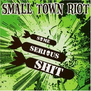 You are currently viewing SMALL TOWN RIOT – Some serious shit