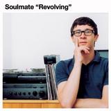 Read more about the article SOULMATE – Revolving