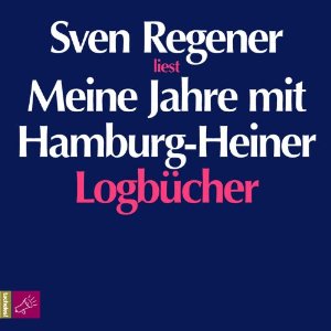 You are currently viewing SVEN REGENER – Meine Jahre mit Hamburg-Heiner – Logbücher
