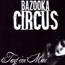 You are currently viewing BAZOOKA CIRCUS – Tag im Mai
