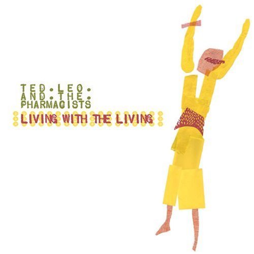 You are currently viewing TED LEO AND THE PHARMACISTS – Living with the living