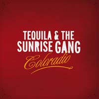 Read more about the article TEQUILA & THE SUNRISE GANG – Coloradio