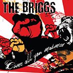 Read more about the article THE BRIGGS – Come all you madmen