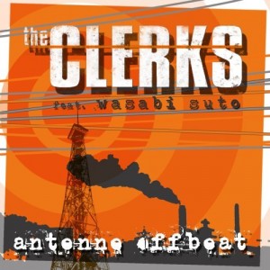 Read more about the article THE CLERKS – Antenne offbeat