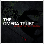 You are currently viewing THE OMEGA TRUST – Fear is the only enemy